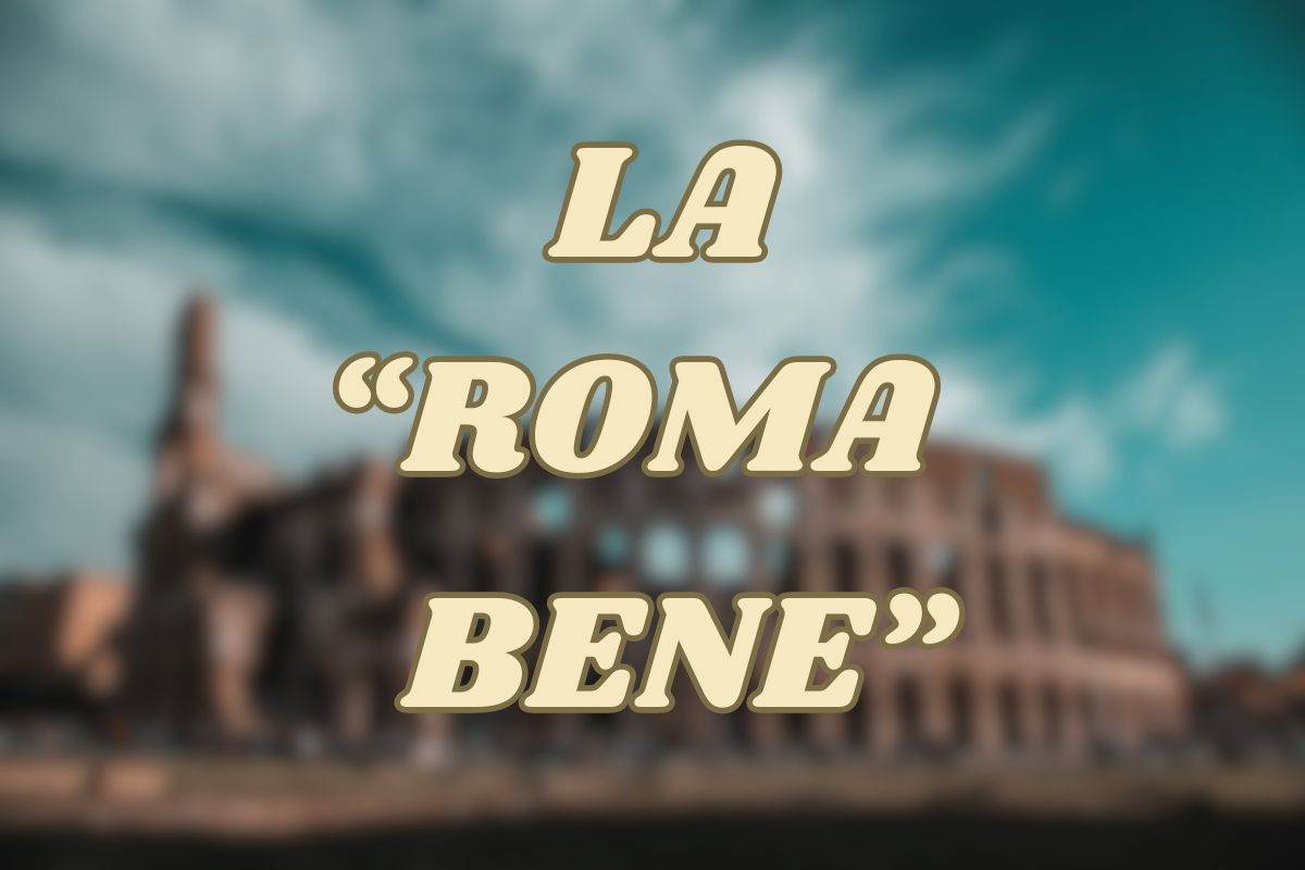 Roma bene espressione significato origine